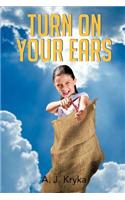Turn on Your Ears