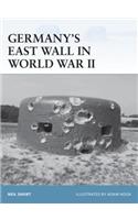 Germany’s East Wall in World War II