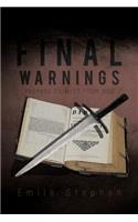 Final Warnings: Prepare to Meet Your God