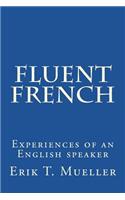 Fluent French