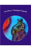 Nez Perce Nimiipuu Legends: (History and Legends of the Nez Perce Née Mee Poo Coyote People)