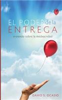 Poder De La Entrega