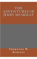 The Adventures of Jerry Muskrat