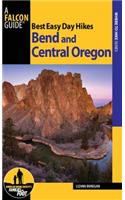 Best Easy Day Hikes Bend and Central Oregon, 2nd