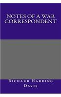 Notes of a War Correspondent: (English)