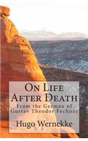 On Life After Death