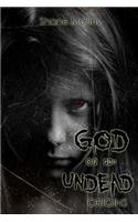 God of the Undead: Origins