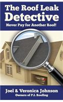 Roof Leak Detective