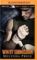 Win by Submission: (Against the Cage)