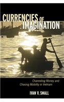 Currencies of Imagination