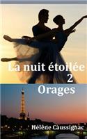 La Nuit Étoilée - Tome 2: Orages(2 La Nuit Étoilée)
