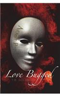 Love Bugged
