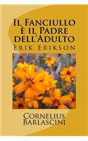 Il Fanciullo è il Padre dell'Adulto