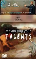 Maximizing Your Talents