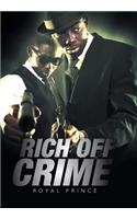 Rich Off Crime