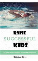 Raise Successful Kids