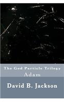 The God Particle Trilogy