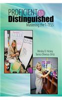 Proficient to Distinguished: Mastering the T-TESS