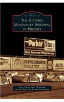 Historic Manzanita Speedway in Phoenix