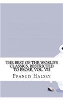 The Best of the World's Classics, Restricted to Prose, Vol. VII
