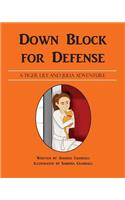 Down Block for Defense