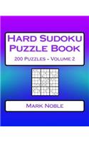 Hard Sudoku Puzzle Book Volume 2: Hard Sudoku Puzzles For Advanced Players