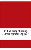 A5 Diet Diary, Slimming Journal, Workout Log Book