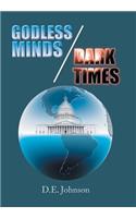 Godless Minds / Dark Times
