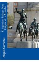 ingenioso hidalgo Don Quijote de la Mancha