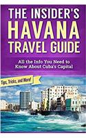 The Insider's Havana Travel Guide
