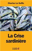 La Crise sardinière