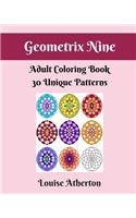 Geometrix Nine: Coloring for Adults(9 Geometrix)