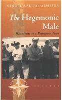 Hegemonic Male: Masculinity in a Portuguese Town