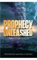 Prophecy Unleashed