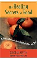 The Healing Secrets of Food