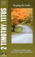 2 Timothy and Titus: Keeping the Faith(Faith Walk Bible Studies)