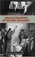 Miracle Discourse in the New Testament