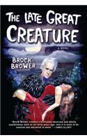 The Late Great Creature