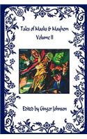 Tales of Masks & Mayhem - Volume II