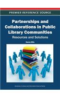 Partnerships and Collaborations in Public Library Communities: Resources and Solutions