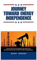 Journey Toward Energy Independence