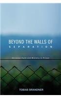 Beyond the Walls of Separation