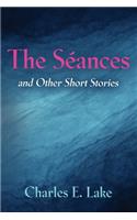 The Séances and Other Short Stories