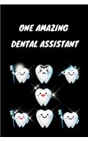 One Amazing Dental Assistant Notebook