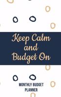 Keep Calm and Budget On
