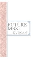 Duncan: Future Mrs Duncan: 90 page sketchbook 6x9
