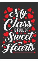 My Class Is Full Of Sweet Hearts