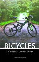 Bicycles 5 x 8 Weekly 2020 Planner: One Year Calendar