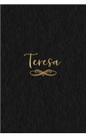 Teresa: Personalized Journal to Write In - Black Gold Custom Name Line Notebook