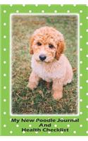 My New Poodle Journal And Health Checklist